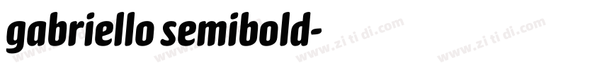gabriello semibold字体转换 gabriello semibold字体转换